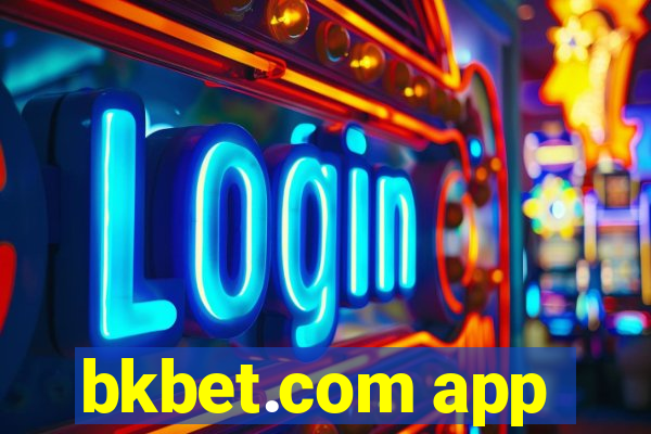 bkbet.com app